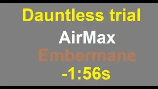 Embermane Dauntless Trial Team AirMax Under 0s