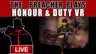 Honour & Duty, multiplayer 5v5 (PSVR) with Awol_Soldier + godcannon, Gameplay, The_Preacher plays