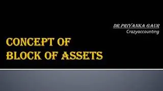 Concept of Block of Assets