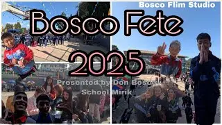Bosco Fete 2025 // This is how we celebrate 