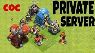 DOWNLOAD+INSTALL COC MOD UPDATED TH12 COC- PRIVATE SERVER