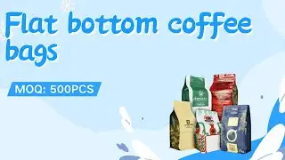 Flat bottom coffee bags