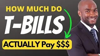 How Much Do T-bills ACTUALLY Pay - Treasury Bill Rates Explained