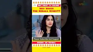 Why Should You Watch The Kerala Story #shorts #viral #politics #status #emotional #emotionalstatus