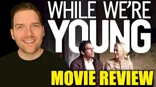 While We're Young - Movie Review