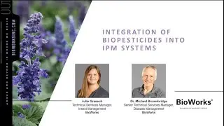 Integration of Biopesticides into IPM Systems, produced by Meister Media/Greenhouse Grower (2.20.25)