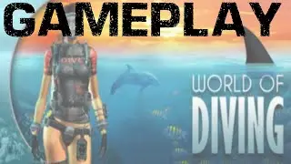 GamePlay 0016 - World Of Diving - PC - 2014