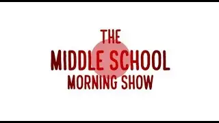 The Middle School Morning Show: 3/27