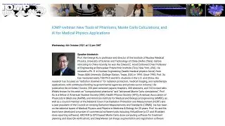 IOMP webinar: New Tools of Phantoms, Monte Carlo Calculations & AI for Medical Physics Applications