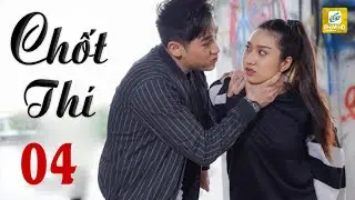 Chốt Th&iacute; - Tập 04 | HTVC Phim HD hay nhất Việt Nam 2025