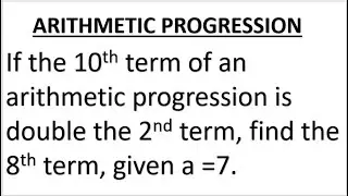 If 10th term of an A P ,  is double 2nd term, find 8th term, given a=7