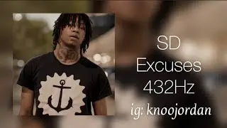 (432Hz) SD - Excuses