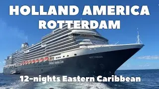 Eastern Caribbean Cruise 2025 | Holland America Rotterdam