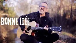 Bonne idée - Ian Dayeur (JJ Goldman)