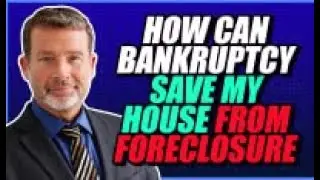 HOW CAN BANKRUPTCY SAVE MY HOUSE FROM FORECLOSURE!