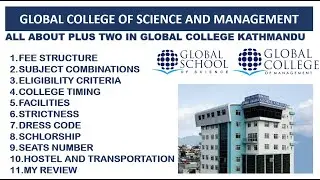 ALL ABOUT GLOBAL COLLEGE OF SCIENCE AND MANAGEMENT | GLOBAL COLLEGE; KATHMANDU |