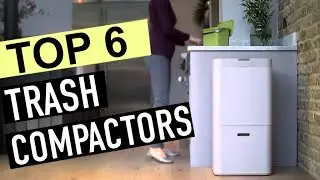 ЛУЧШИЕ 6: Мусороуплотнители