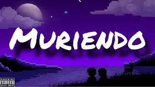 Muriendo ( Lyric Video ) - Anthony López - @RedRoz_9