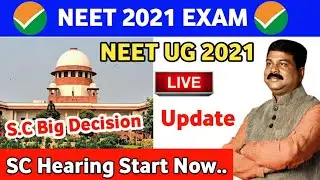 🔴Live: S.C Decision on NEET 2021 | NEET 2021 Latest News Today | NEET 2021 Latest News || NEET-UG