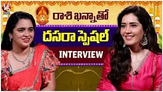Heroine Raashii Khanna Dussehra Special Interview | Telusu Kada Movie | V6Ent