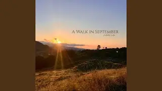 A Walk in September