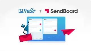 Email in Trello with SendBoard