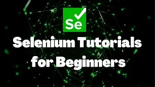 Selenium Tutorials for Beginners | Automation Testing with Selenium | Selenium with Java Training