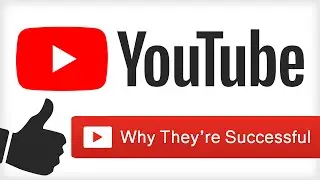 YouTube - Why They're Successful