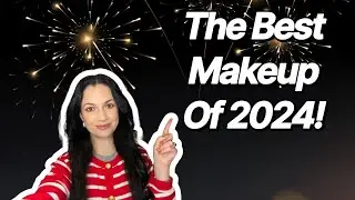 THE BEST MAKEUP OF 2024! YEARLY FAVORITES!
