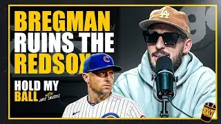 Bregman Signs with the Cubs, Leaving Boston Stunned | Hold My Ball Podcast