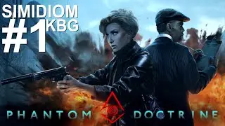 Phantom Doctrine | Casual Let's Play | Episode 1