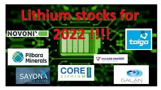Lithium stocks for 2022 !!!! #NVX, #PLS, #CXO, #GLN, #TLG, #VUL, #SYA