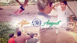 After 15th august inspirational short film