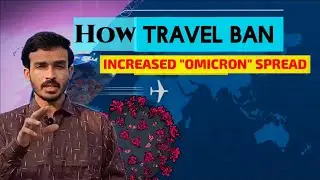 Explained: How Travel bans increase spread of Omicron variant || Need of the hour