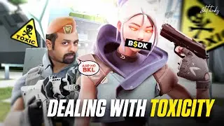 How to Deal with Toxicity ?? | Valorant Mumbai Server is *Toxic* AF😂☢️ | 8bit Binks69