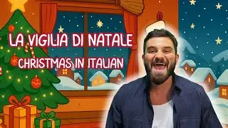 Italian Christmas Eve Song (Learn Italian for Kids)