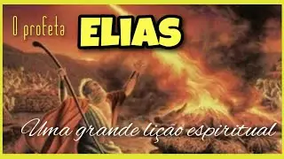 A LI&Ccedil;&Atilde;O QUE APRENDI COM O PROFETA ELIAS | 1 Reis 18