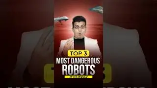 Military Robots | Top 3 Most Dangerous Robots Ever Built | #shorts