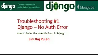 Troubleshooting #1 - No Auth Error in Django