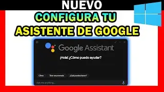 ✅ CONTROLO MI PC con el ASISTENTE de GOOGLE 🔴 Como activar en tu PC con Windows 11/10