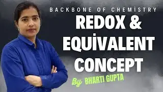 Redox & Equivalent Concept | L4 | Backbone of Chemistry | @LearnoSolutions | Kota Style of teaching