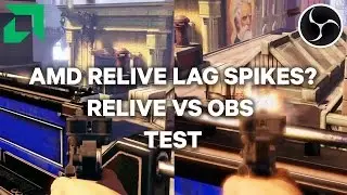 AMD ReLive Lag Spikes? - ReLive VS OBS [60 FPS] FIXED