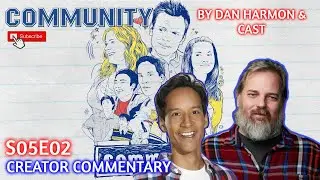 Community - S05E02 | Commentary by Dan Harmon & Cast
