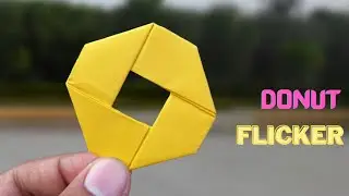 How To Make a Super Flying Paper Flicker || Donut Paper Flicker - Frisbee and Boomerang