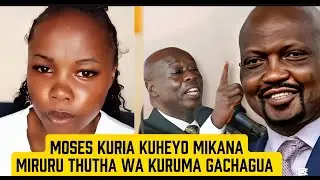 Chonoka muno Moses kuria kuheyo Mikana miruru thutha wa kuruma Gachagua ciugo cia urathoni