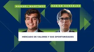 El Mercado de Valores y sus oportunidades