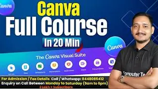 Complete Canva Full Course in Just 20 Minutes | Canva Tutorial | Computer Tech Academy