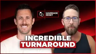 “Were never getting back together to I love you” - Marriage Reset Review
