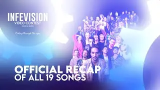 OFFICIAL RECAP: All the 19 Songs of the INFEVision Video Contest 2020