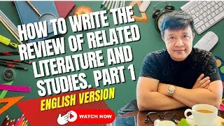 Part 1 - How to Write the Review of Related Literature